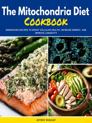cover image of The Mitochondria Diet Cookbook